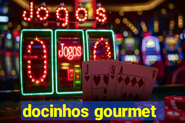 docinhos gourmet